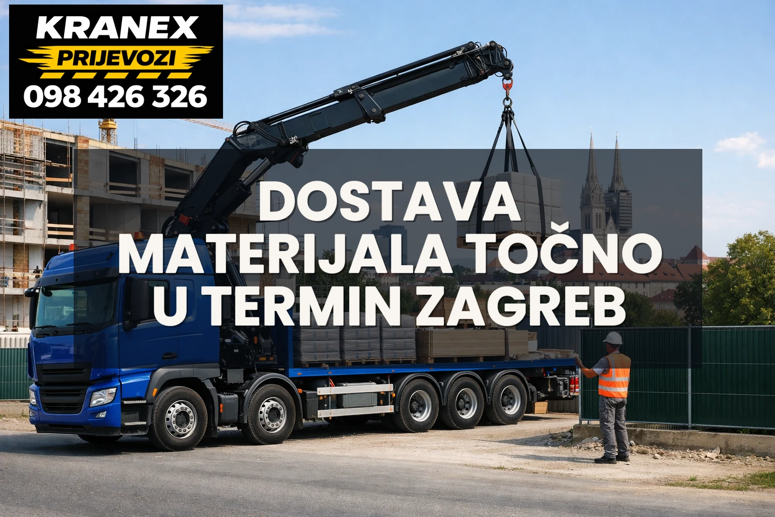 Dostava materijala točno u termin Zagreb