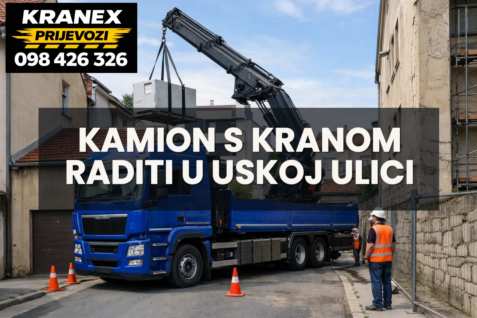 Može li kamion s kranom raditi u uskoj ulici