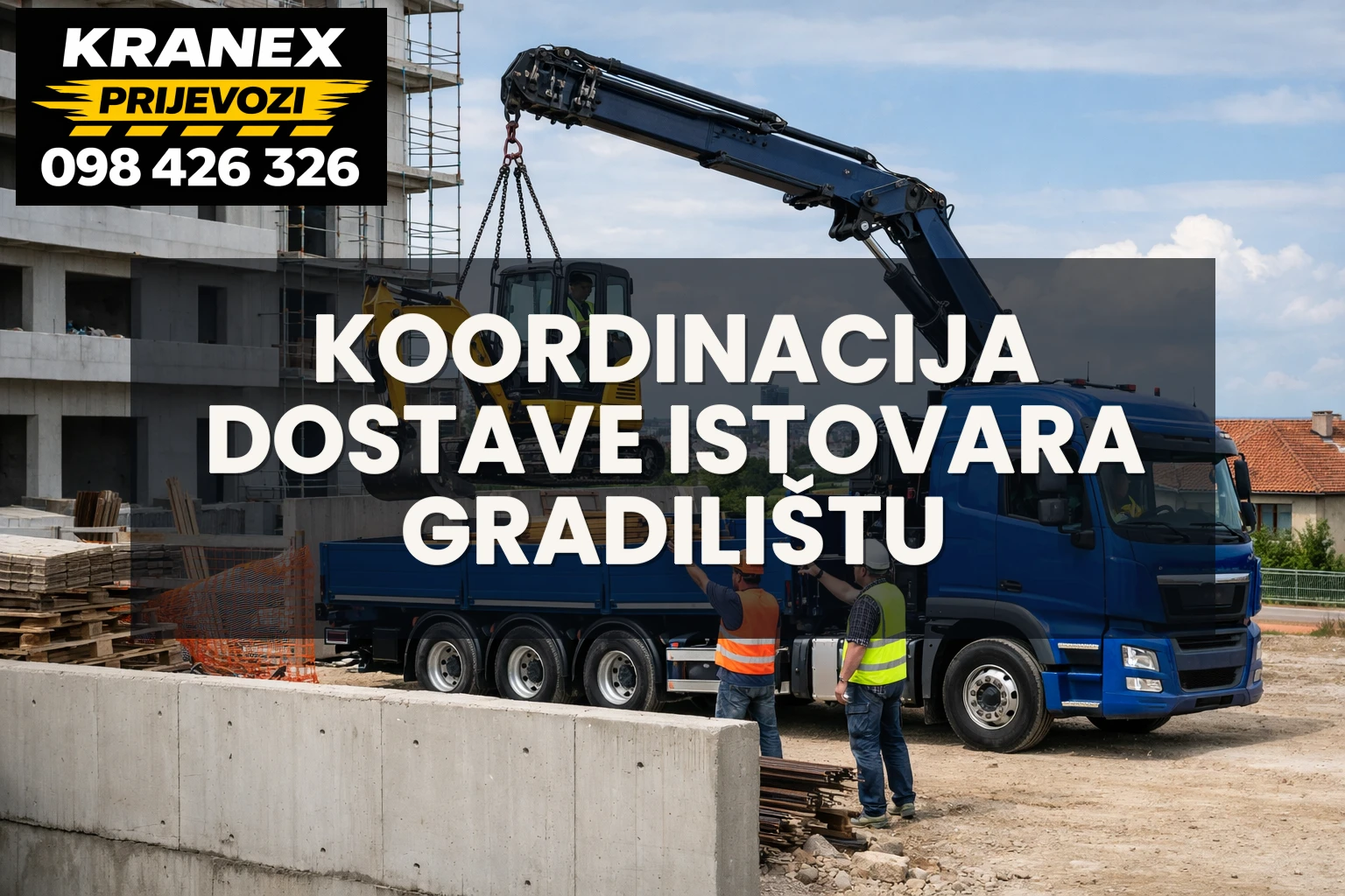 Koordinacija dostave i istovara na gradilištu Zagreb