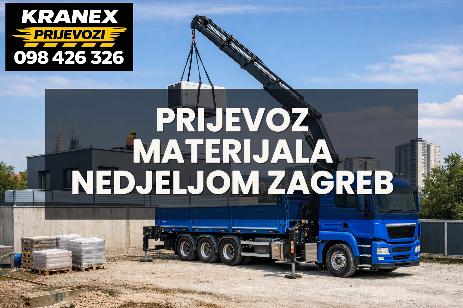 Prijevoz materijala nedjeljom Zagreb