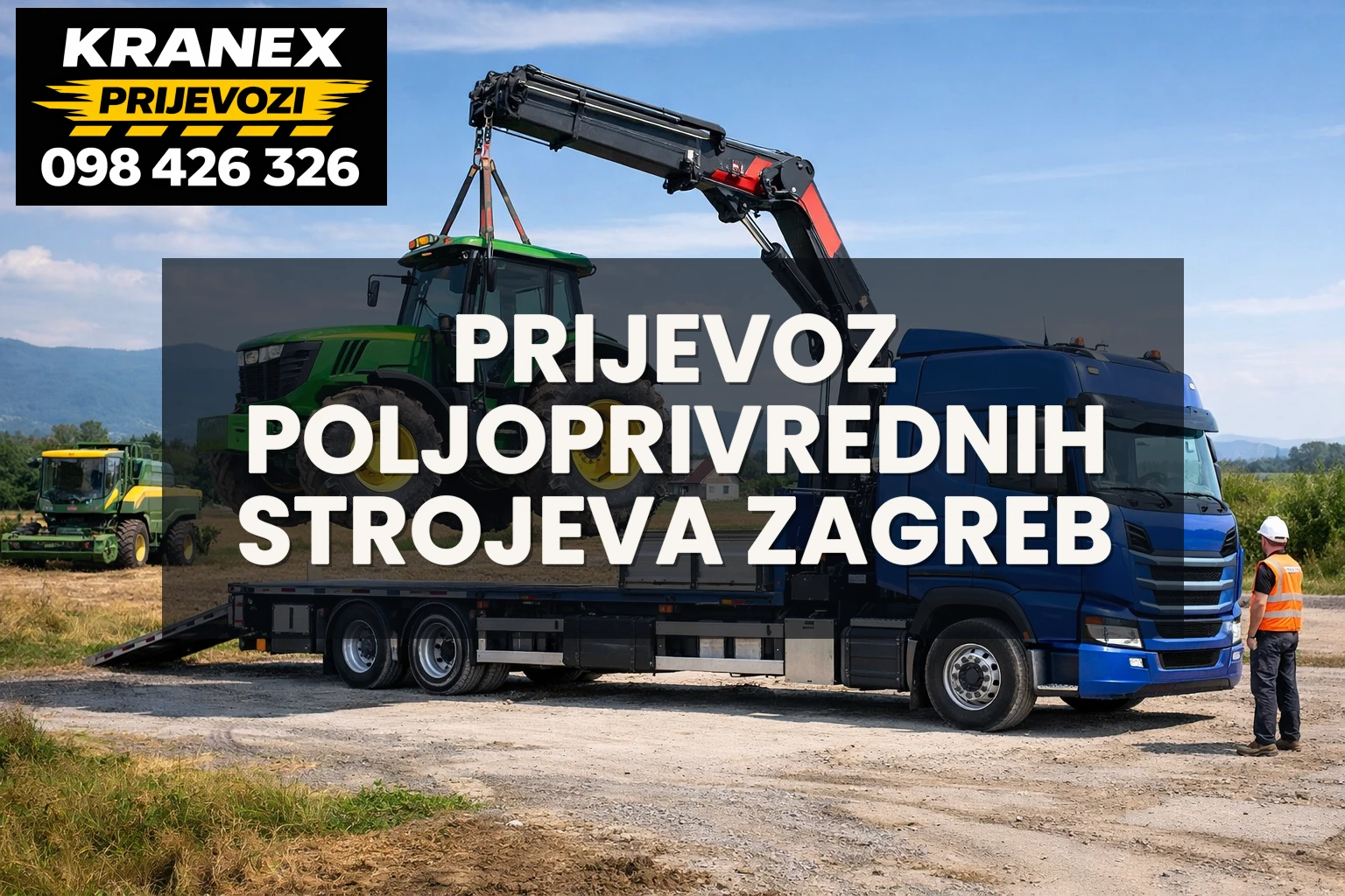 Prijevoz poljoprivrednih strojeva u okolici Zagreba