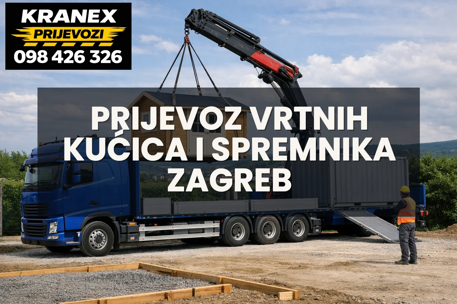 Prijevoz vrtnih kućica i spremnika Zagreb